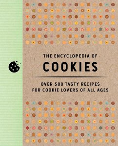 The Encyclopedia of Cookies - Editors of Cider Mill Press