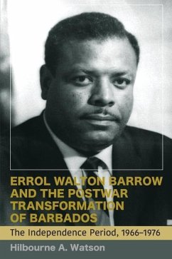 Errol Walton Barrow and the Postwar Transformation of Barbados (Vol. 2) - Watson, Hilbourne a