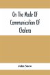 On The Mode Of Communication Of Cholera - Bild 1