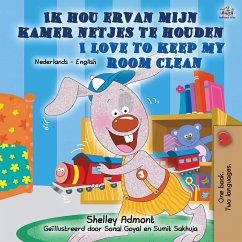 I Love to Keep My Room Clean (Dutch English Bilingual Children's Book)