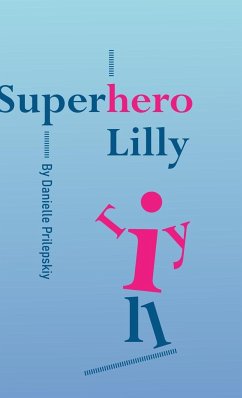 Superhero Lilly - Prilepskiy, Danielle