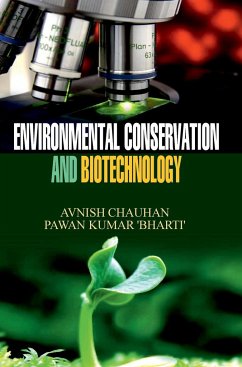 ENVIRONMENTAL CONSERVATION AND BIOTECHNOLOGY - Chauhan, Avnish