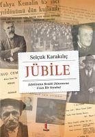 Jübile - Karakilic, Selcuk