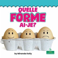 Quelle Forme Ai-Je? (What Shape Am I?) - Kelly, Miranda
