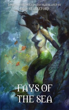 FAYS OF THE SEA AND OTHER FANTASIES - Zola, Emile; Sand, George