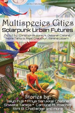 Multispecies Cities - Chabria, Priya Sarukkai; Fujii, Taiyo; Taneja, Shweta