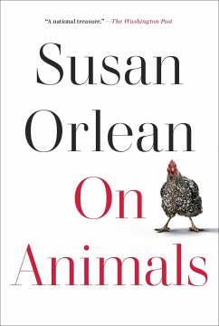 On Animals - Orlean, Susan