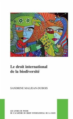 Le Droit International de la Biodiversité - Maljean-DuBois, Sandrine