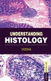 UNDERSTANDING HISTOLOGY