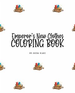 The Emperor's New Clothes Coloring Book for Children (8x10 Coloring Book / Activity Book) - Blake, Sheba