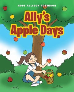 Ally's Apple Days - Robinson, Hope Allison