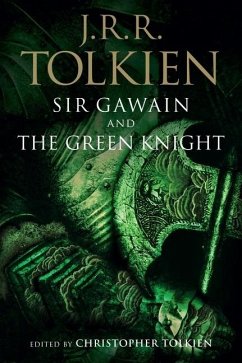 Sir Gawain and the Green Knight, Pearl, and Sir Orfeo - Tolkien, J R R; Tolkien, Christopher