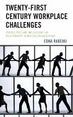 Twenty-First Century Workplace Challenges