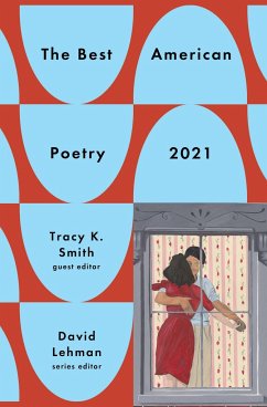 The Best American Poetry 2021 - Lehman, David