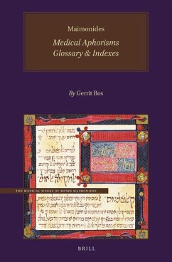 Maimonides, Medical Aphorisms: Glossary & Indexes - Bos, Gerrit