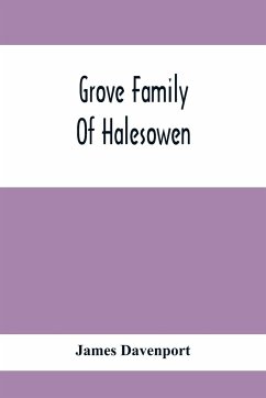 Grove Family Of Halesowen - Davenport, James