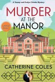 Murder at the Manor: A Tommy & Evelyn Christie Mystery
