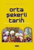 Orta Sekerli Tarih