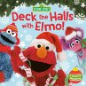 Deck the Halls with Elmo! a Christmas... - Bild 1