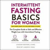 Intermittent Fasting Basics for Women: The Complete Guide to Safe and Effective Weight Loss with Intermittent Fasting