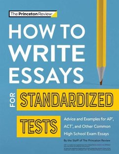 How to Write Essays for Standardized Tests - The Princeton Review