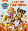 Let's Be Thankful (Paw Patrol) - Bild 1