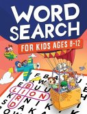 Word Search for Kids Ages 8-12: Awesome Fun Word Search Puzzles With Answers in the End - Sight Words Improve Spelling, Vocabulary, Reading Skills for