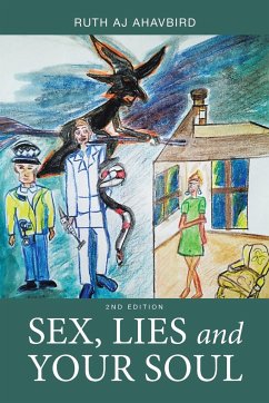 Sex, Lies and Your Soul - Havbird, Ruth Aj