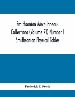 Smithsonian Miscellaneous Collections (Volume 71) Number I - E. Fowle, Frederick