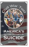 America's Second Attempt At Suicide
