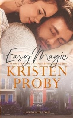 Easy Magic: A Boudreaux Novel - Proby, Kristen