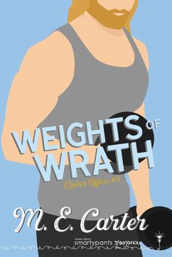 Weights of Wrath - Romance, Smartypants; Carter, M. E.