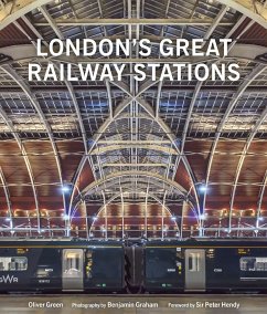 London's Great Railway Stations - Green, Oliver