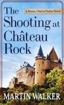 The Shooting at the Chateau Rock - Walker, Martin