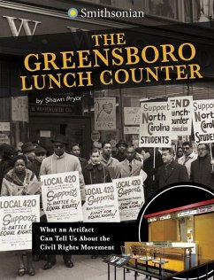The Greensboro Lunch Counter: What an Artifact Can Tell Us about the Civil Rights Movement - Pryor, Shawn