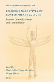 Religious Narratives in Contemporary Culture: Between Cultural Memory and Transmediality