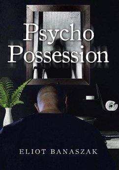 Psycho Possession - Banaszak, Eliot