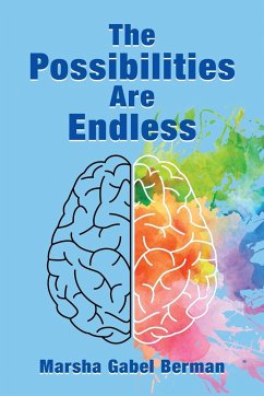 The Possibilities Are Endless - Berman, Marsha G