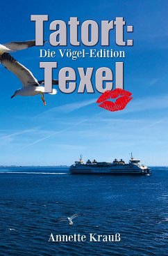 Tatort: Texel - Krauß, Annette