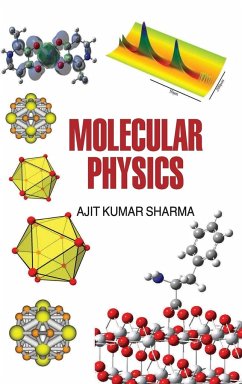 MOLECULAR PHYSICS - Sharma, Ajit Kumar