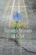 Thriving Through Seasons of Grief - Bild 1