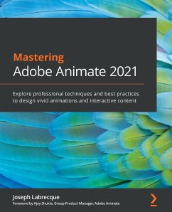Mastering Adobe Animate 2021 - Labrecque, Joseph