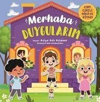 Merhaba Duygularim - Cirt Cirtli Hikaye Kitabi - Asli Aslaner, Asiye