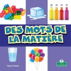 Des Mots de la Matière (Matter Words)