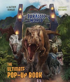 Jurassic World: The Ultimate Pop-Up Book - Reinhart, Matthew