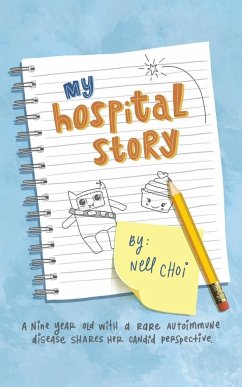 My Hospital Story - Choi, Nell