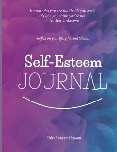 Self Esteem Journal - Houston, Kisha Monique