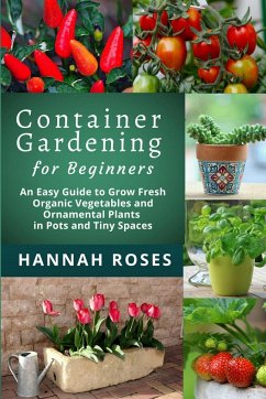 CONTAINER GARDENING for Beginners - Hannah Roses