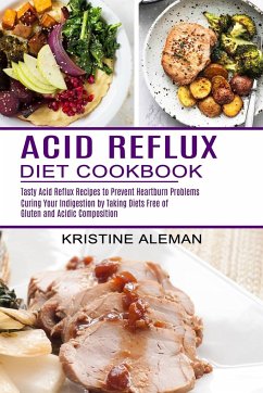Acid Reflux Diet Cookbook - Aleman, Kristine