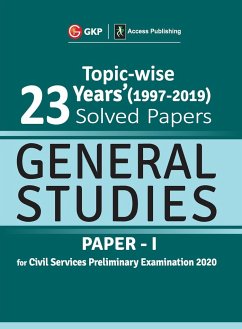 UPSC General Studies Paper I - 23 Years Topicwise Solved Papers (1997-2019) 2020 - Gkp